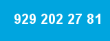 929 202 27 81 929 202 27 81